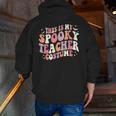 Retro Halloween This Is My Spooky School Teacher Costume Men Zip Up Hoodie Back Print, funny gift Retro Halloween This Is My Spooky School Teacher Costume Men Zip Up Hoodie Back Print, funny gift