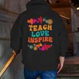Retro Teach Love Inspire Back To School Teachers Men Zip Up Hoodie Back Print, funny gift Retro Teach Love Inspire Back To School Teachers Men Zip Up Hoodie Back Print, funny gift