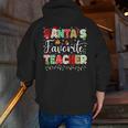 Santas Favorite Teacher Christmas Matching Xmas Men Women Men Zip Up Hoodie Back Print, funny gift Santas Favorite Teacher Christmas Matching Xmas Men Women Men Zip Up Hoodie Back Print, funny gift