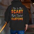 This Is My Scary Math Teacher Costume Halloween Men Zip Up Hoodie Back Print, funny gift