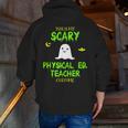Scary Physical Education Ed Teacher Costume Halloween Easy Men Zip Up Hoodie Back Print, funny gift Scary Physical Education Ed Teacher Costume Halloween Easy Men Zip Up Hoodie Back Print, funny gift