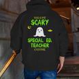 Scary Special Education Ed Teacher Costume Halloween Easy Men Zip Up Hoodie Back Print, funny gift Scary Special Education Ed Teacher Costume Halloween Easy Men Zip Up Hoodie Back Print, funny gift