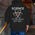 Science It's Like Magic But Real Teachers Students Scientist Men Zip Up Hoodie Back Print, Science Teacher Hoodies, funny gift Science It's Like Magic But Real Teachers Students Scientist Men Zip Up Hoodie Back Print, Science Teacher Hoodies, funny gift