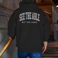 See The Able Not The Label Sped Ed Special Education Teacher Men Zip Up Hoodie Back Print, funny gift See The Able Not The Label Sped Ed Special Education Teacher Men Zip Up Hoodie Back Print, funny gift