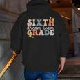 Sixth Grade Dream Team First Day Of 6th Grade Teachers Men Zip Up Hoodie Back Print, First Grade Teacher Hoodies, funny gift Sixth Grade Dream Team First Day Of 6th Grade Teachers Men Zip Up Hoodie Back Print, First Grade Teacher Hoodies, funny gift