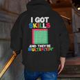 I Got Skills They'Re Multiplying Shirt Math Teacher Men Zip Up Hoodie Back Print, funny gift I Got Skills They'Re Multiplying Shirt Math Teacher Men Zip Up Hoodie Back Print, funny gift