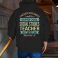 Social Studies Teacher Appreciation Men Women Men Zip Up Hoodie Back Print, funny gift