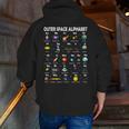 Space Alphabet Galaxy Astronaut Planets Student Teacher Men Zip Up Hoodie Back Print, funny gift Space Alphabet Galaxy Astronaut Planets Student Teacher Men Zip Up Hoodie Back Print, funny gift