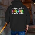 Special Education Dream Team Back To School SPED Teacher Men Zip Up Hoodie Back Print, funny gift
