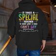 Special Teacher Daycare School Childcare Infant Teacher Men Zip Up Hoodie Back Print, funny gift Special Teacher Daycare School Childcare Infant Teacher Men Zip Up Hoodie Back Print, funny gift