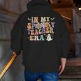 In My Spooky Teacher Era Groovy Hippie Retro Ghost Halloween Men Women Kids Men Zip Up Hoodie Back Print, Groovy Teacher Hoodies, funny gift