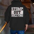 Stomp Out Bullying Back To School Education Teacher Men Zip Up Hoodie Back Print, funny gift
