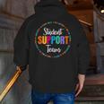Student Support Team Counselor Social Worker Teacher Crew Men Zip Up Hoodie Back Print, funny gift