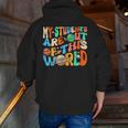 My Students Are Out Of This World Space Groovy Teacher Men Zip Up Hoodie Back Print, Groovy Teacher Hoodies, funny gift My Students Are Out Of This World Space Groovy Teacher Men Zip Up Hoodie Back Print, Groovy Teacher Hoodies, funny gift