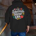 In My Substitute Teacher Era Men Zip Up Hoodie Back Print, funny gift
