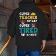 Super Hero Teacher Superheroes Men Zip Up Hoodie Back Print, Super Teacher Hoodies, funny gift Super Hero Teacher Superheroes Men Zip Up Hoodie Back Print, Super Teacher Hoodies, funny gift