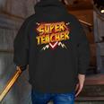 Super Teacher Superhero Back To School Teacher's Men Zip Up Hoodie Back Print, Super Teacher Hoodies, funny gift
