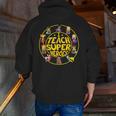 Superhero Teacher I Teach Super Heroes Men Zip Up Hoodie Back Print, Super Teacher Hoodies, funny gift