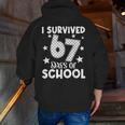I Survived 67 Days Of School Teachers Students Men Zip Up Hoodie Back Print, funny gift