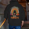 I Teach The Cutest Little Turkeys Thanksgiving Teacher Men Women Girls Kids Men Zip Up Hoodie Back Print, funny gift I Teach The Cutest Little Turkeys Thanksgiving Teacher Men Women Girls Kids Men Zip Up Hoodie Back Print, funny gift