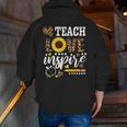TEACH LOVE INSPIRE Teacher Sunflower Appreciation Men Zip Up Hoodie Back Print, funny gift TEACH LOVE INSPIRE Teacher Sunflower Appreciation Men Zip Up Hoodie Back Print, funny gift