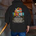 Teacher Definition Teaching School Teacher Men Women Men Zip Up Hoodie Back Print, funny gift