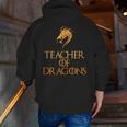 Teacher Of Dragons For Teachers Top Tee T-Shirt Men Zip Up Hoodie Back Print, funny gift Teacher Of Dragons For Teachers Top Tee T-Shirt Men Zip Up Hoodie Back Print, funny gift