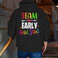 Teacher Early Childhood Education Preschool Head Start Crew Men Zip Up Hoodie Back Print, funny gift