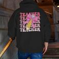 Teacher Pencil Back To School Groovy Pink Teacher First Day Men Zip Up Hoodie Back Print, Groovy Teacher Hoodies, funny gift Teacher Pencil Back To School Groovy Pink Teacher First Day Men Zip Up Hoodie Back Print, Groovy Teacher Hoodies, funny gift