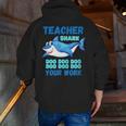 Teacher Shark Do Your Work Men Zip Up Hoodie Back Print, funny gift Teacher Shark Do Your Work Men Zip Up Hoodie Back Print, funny gift