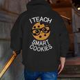 Teacher Shirt I Teach Smart Cookies Shirt Nerd Tee Men Zip Up Hoodie Back Print, funny gift Teacher Shirt I Teach Smart Cookies Shirt Nerd Tee Men Zip Up Hoodie Back Print, funny gift