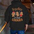 Teacher Of Smart Cookies Gingerbread Christmas Teacher Cute Men Women Kids Men Zip Up Hoodie Back Print, funny gift Teacher Of Smart Cookies Gingerbread Christmas Teacher Cute Men Women Kids Men Zip Up Hoodie Back Print, funny gift