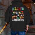 Teacher Of Tiny Superheroes Teach 100th Day Of School Men Women Girls Kids Men Zip Up Hoodie Back Print, funny gift