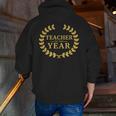 Teacher Of The Year Greatest Ever Award Day Men Zip Up Hoodie Back Print, funny gift Teacher Of The Year Greatest Ever Award Day Men Zip Up Hoodie Back Print, funny gift