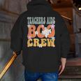 Teachers Aide Boo Crew Ghost Groovy Halloween For Women Men Zip Up Hoodie Back Print, funny gift Teachers Aide Boo Crew Ghost Groovy Halloween For Women Men Zip Up Hoodie Back Print, funny gift