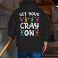 Teacher's Get Your Cray On Dabbing Crayons Men Zip Up Hoodie Back Print, funny gift Teacher's Get Your Cray On Dabbing Crayons Men Zip Up Hoodie Back Print, funny gift