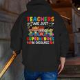 Teachers Are Just Superheroes In Disguise Back To School Men Zip Up Hoodie Back Print, funny gift Teachers Are Just Superheroes In Disguise Back To School Men Zip Up Hoodie Back Print, funny gift