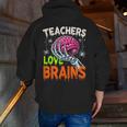 Teachers Love Brains Halloween 2025 Skeleton Costume Men Zip Up Hoodie Back Print, funny gift