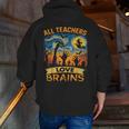 All Teachers Love Brains Shirt Teacher Halloween Tee Men Zip Up Hoodie Back Print, funny gift All Teachers Love Brains Shirt Teacher Halloween Tee Men Zip Up Hoodie Back Print, funny gift