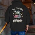 Teachers Love Brains Tee-Shirt Men Women Halloween Teacher Men Zip Up Hoodie Back Print, funny gift