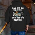 Teachers Red Ribbon Week Say No To Drugs Say Yes To Books Men Zip Up Hoodie Back Print, funny gift Teachers Red Ribbon Week Say No To Drugs Say Yes To Books Men Zip Up Hoodie Back Print, funny gift