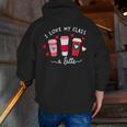 Teachers Valentine Day I Love My Class A Latte Coffee Women Men Zip Up Hoodie Back Print, funny gift Teachers Valentine Day I Love My Class A Latte Coffee Women Men Zip Up Hoodie Back Print, funny gift