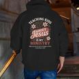 Teaching Kids About Jesus Is My Ministry Christian Teacher Men Zip Up Hoodie Back Print, funny gift