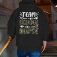 Team School Nurse Camo Teacher Student Back To School For Men Women Men Zip Up Hoodie Back Print, funny gift
