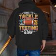 Test Day State Football Tackle Testing Day Sports Teacher Men Zip Up Hoodie Back Print, funny gift