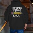 Testing Testing 123 Cute Test Day School Teacher Exam For Men Women Girls Kids Men Zip Up Hoodie Back Print, funny gift Testing Testing 123 Cute Test Day School Teacher Exam For Men Women Girls Kids Men Zip Up Hoodie Back Print, funny gift