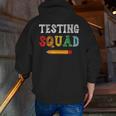 Testing Squad Costume Test Day Teacher Student School Men Zip Up Hoodie Back Print, funny gift Testing Squad Costume Test Day Teacher Student School Men Zip Up Hoodie Back Print, funny gift
