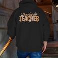 Thankful Teacher Autumn Fall Teacher Thanksgiving Youth Men Zip Up Hoodie Back Print, funny gift