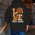 Thanksgiving Love First Grade Teacher Turkey Autumn Fall For Men Women Girls Kids Men Zip Up Hoodie Back Print, First Grade Teacher Hoodies, funny gift Thanksgiving Love First Grade Teacher Turkey Autumn Fall For Men Women Girls Kids Men Zip Up Hoodie Back Print, First Grade Teacher Hoodies, funny gift