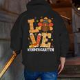 Thanksgiving Love Kindergarten Teacher Turkey Autumn Fall Men Zip Up Hoodie Back Print, funny gift